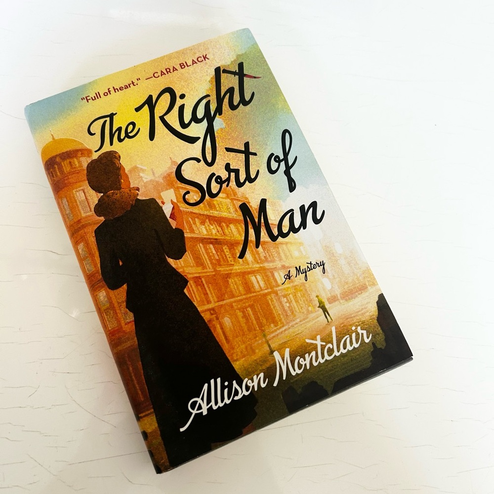 The Right Sort of Man Book by Allison Montclair Hard Cover